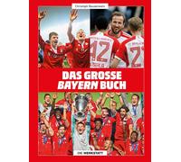 Christoph Bausenwein Das große Bayern-Buch (Copertina rigida)