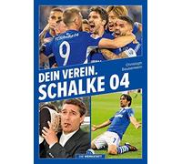 Christoph Bausenwein Dein Verein. Schalke 04 (Copertina rigida)