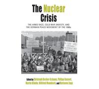 Christoph Becker-Schaum The Nuclear Crisis (Copertina rigida)