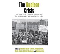Christoph Becker-Schaum The Nuclear Crisis (Tascabile)