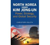 Christoph Bluth North Korea Under Kim Jo (Copertina rigida) (PRESALE 06/03/2026)