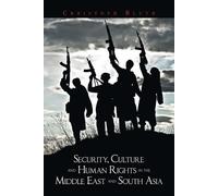 Christoph Bluth Security, Culture and Human Rights in the Middle Eas (Tascabile)