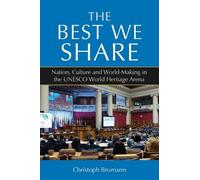 Christoph Brumann The Best We Share (Tascabile)