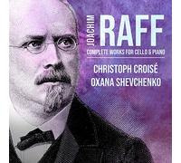 Joachim Raff Joachim Raff: Complete Works for Cello & Piano (CD) Album