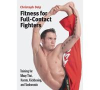 Christoph Delp Fitness for Full-Contact Fighters (Tascabile)
