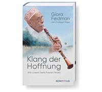 Christoph Fasel Klang der Hoffnung: Wie unsere Seele Frieden (Copertina rigida)