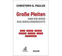 Christoph Georg P Große Pleiten: und die Wege des Insolvenzr (Copertina rigida)