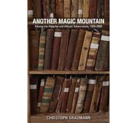 Christoph Gradmann Another Magic Mountain (Tascabile)