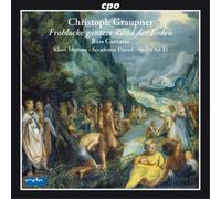 Christoph Graupner Christoph Graupner: Frohlocke Gantzes Rund Der Erden (CD)