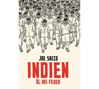 Christoph Haas Joe Sacco Indien: Öl ins Feuer (Copertina rigida)