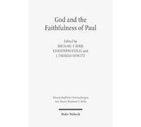 Christoph Heilig God and the Faithfulness of Paul (Tascabile)