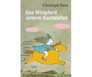Christoph Hein Manfred Bofinge Das Wildpferd unterm Kachelofe (Copertina rigida)