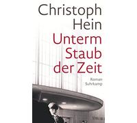 Christoph Hein Unterm Staub der Zeit (Copertina rigida)