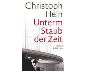 Christoph Hein Unterm Staub der Zeit (Copertina rigida)