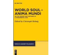 Christoph Helmig World Soul - Anima Mundi (Copertina rigida)
