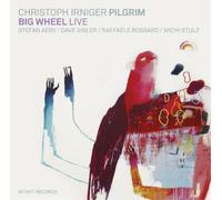 Christoph Irniger Pilgrim Big Wheel Live (CD) Album
