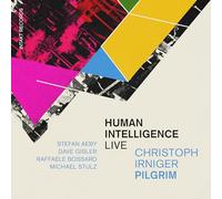 Christoph Irniger Pilgrim - Human Intelligence