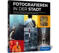 Christoph Kaula Fotografieren in der Stadt: das Workshop-Buch (Copertina rigida)