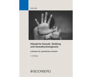 Christoph Kelle Häusliche Gewalt, Stalking und Gewaltschutzgesetz: L (Tascabile)
