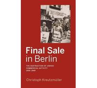 Christoph Kreutzmüller Final Sale in Berlin (Copertina rigida)