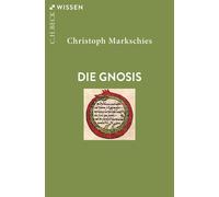 Christoph Markschies Die Gnosis (Beck'sche Reihe) (Tascabile)