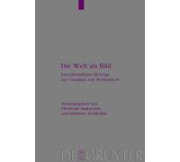 Christoph Markschies Die Welt als Bild (Copertina rigida)