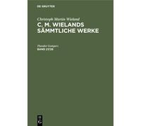 Christoph Marti Christoph Martin Wieland: C. M. Wielands Sämm (Copertina rigida)