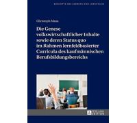 Christoph Maus Die Genese volkswirtschaftlicher Inhalte sowie (Copertina rigida)