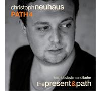 Christoph Neuhaus Path 4 The Present & Path Album