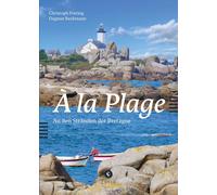 Christoph Potting À la Plage: An den Stränden der Bretagne (Copertina rigida)