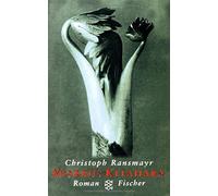 Christoph Ransmayr Morbus Kitahara (Tascabile)