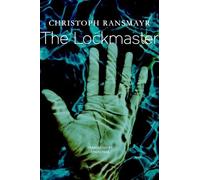 Christoph Ransmayr The Lockmaster (Copertina rigida) German List
