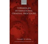 Christoph Safferli Towards an International Criminal Procedu (Copertina rigida)