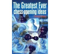 Christoph Scheerer The Greatest Ever Chess Opening Ideas (Tascabile)