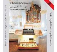 Christoph Schoener Organ Recital (CD) Album