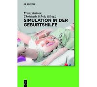 Christoph Scholz Simulation in der Geburtshilfe (Copertina rigida)