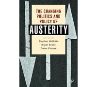 Christoph Sorg The Changing Politics and Policy of Austerity (Copertina rigida)