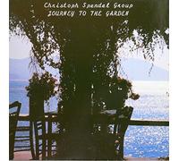Christoph Spendel Group - Journey To The Garden