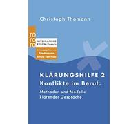 Christoph Thoma Klärungshilfe 2: Konflikte im Beruf: Methoden und Mo (Tascabile)
