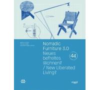 Christoph Thun-Hohenstein Nomadic Furniture 3.0 (Copertina rigida)