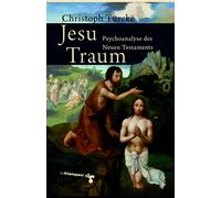 Christoph Türcke Jesu Traum: Psychoanalyse des Neues Testaments (Tascabile)