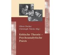 Christoph Türcke Oliver Kritische Theorie - Psychoanalytische (Tascabile)