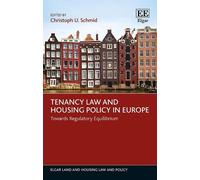 Christoph U. Schmid Tenancy Law and Housing Policy in Europe (Copertina rigida)