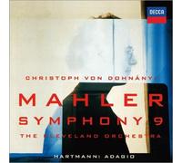 Christoph von Dohnanyi Cleveland Orchestra Mahler Symphony No. 9; Hartmann Adagi