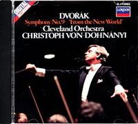 Christoph Von Dohnanyi - DVORAK SYMPHONY N0.9 FROM THE NEW WOLF.CLEAVELAND ORCHESTRA.CHRISTOPH VON DOHNANYI. by Christoph Von Dohnanyi (1990-10-25)