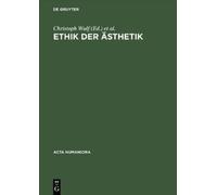 Christoph Wulf Ethik Der Aesthetik (Copertina rigida)