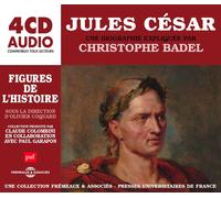 Christophe Badel Jules César: Une Biographie Expliquée Par Christophe Badel (CD)