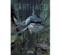 Christophe Bec Eric Hennin Carthago. Band 3: Das Monster von Dschibu (Tascabile)