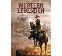 Christophe Bec Michel Suro Western Legenden: Butch Cassidy (Copertina rigida)