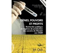 Christophe Bonneuil Frédéric Thomas Gènes, pouvoirs et profits (Tascabile)